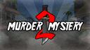 Discovery splash banner for Murder Mystery 2 | Trading 24/7 Discord server